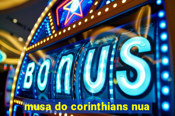 musa do corinthians nua